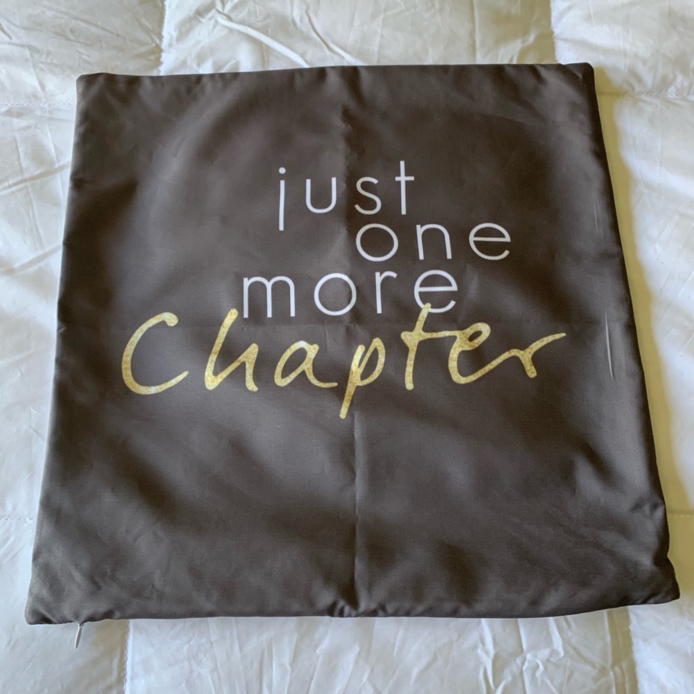 Throw pillow cover “Just one more chapter”